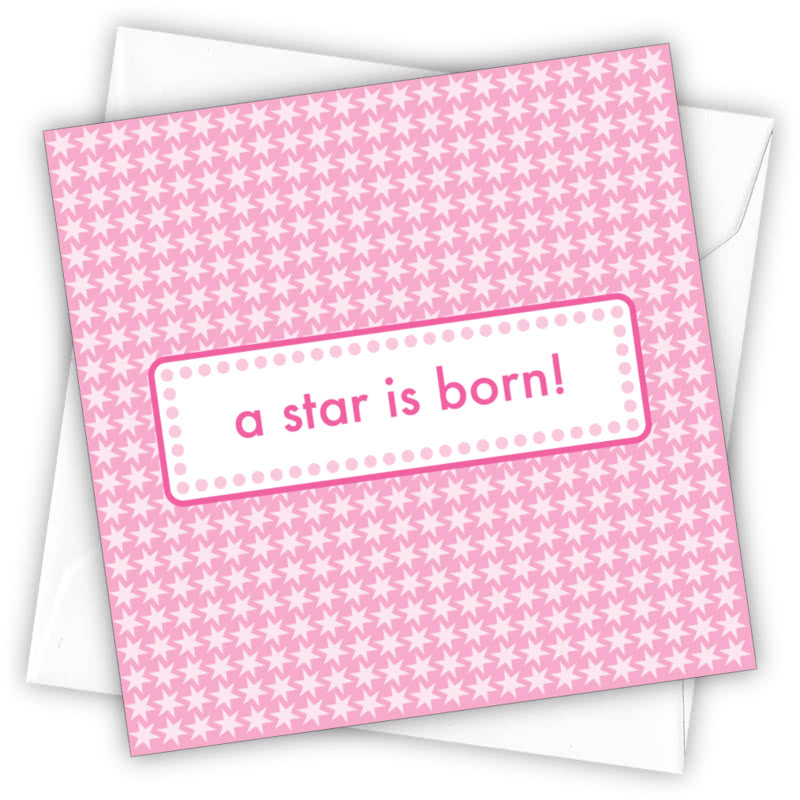 A Star Is Born! (Pink) Greetings Card - Magnolia the Florist Individual greeting card and envelope. Blank inside for your personal message Supplied with a colour co-ordinated envelope Envelope colour: White High-quality (300gsm) matt finish card Printed in the UK. Size: 100mm × 100m  1